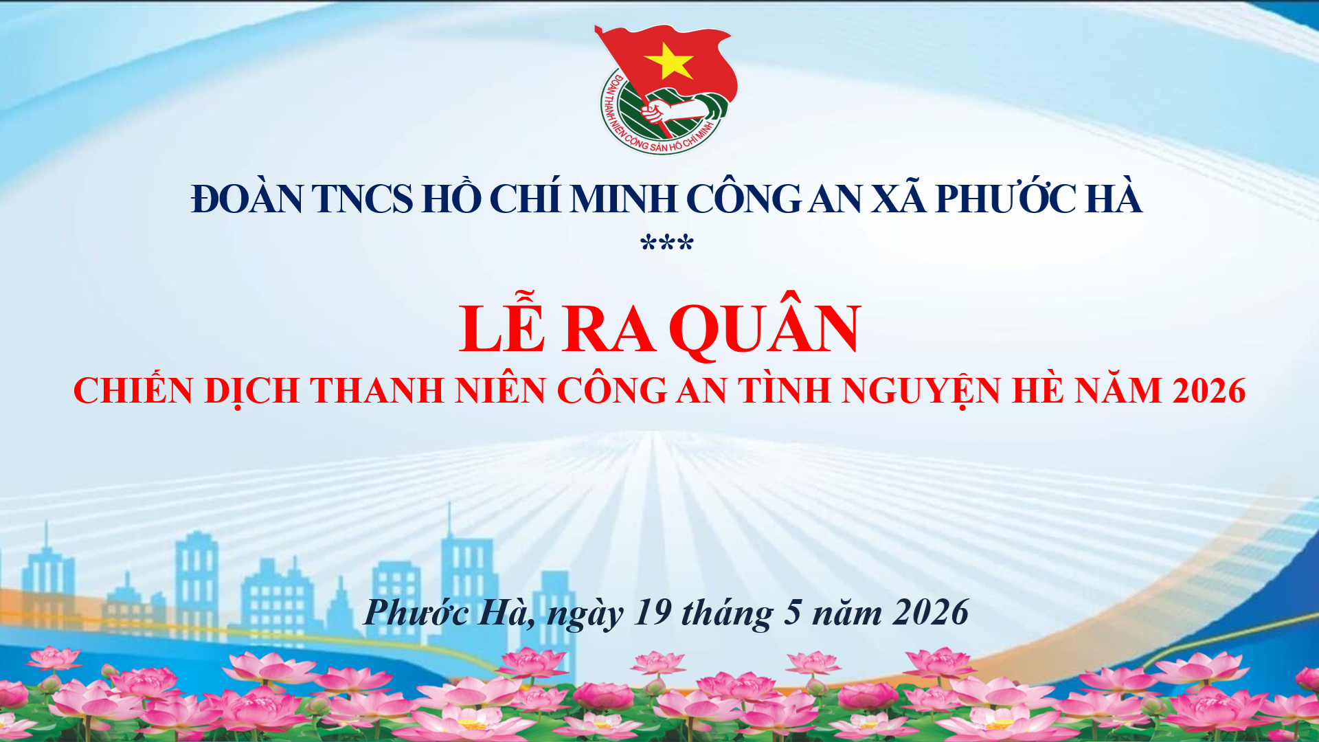 Đoàn Thanh niên Công an xã Phước Hà - Ra quân Chiến dịch Thanh niên tình nguyện hè 2026