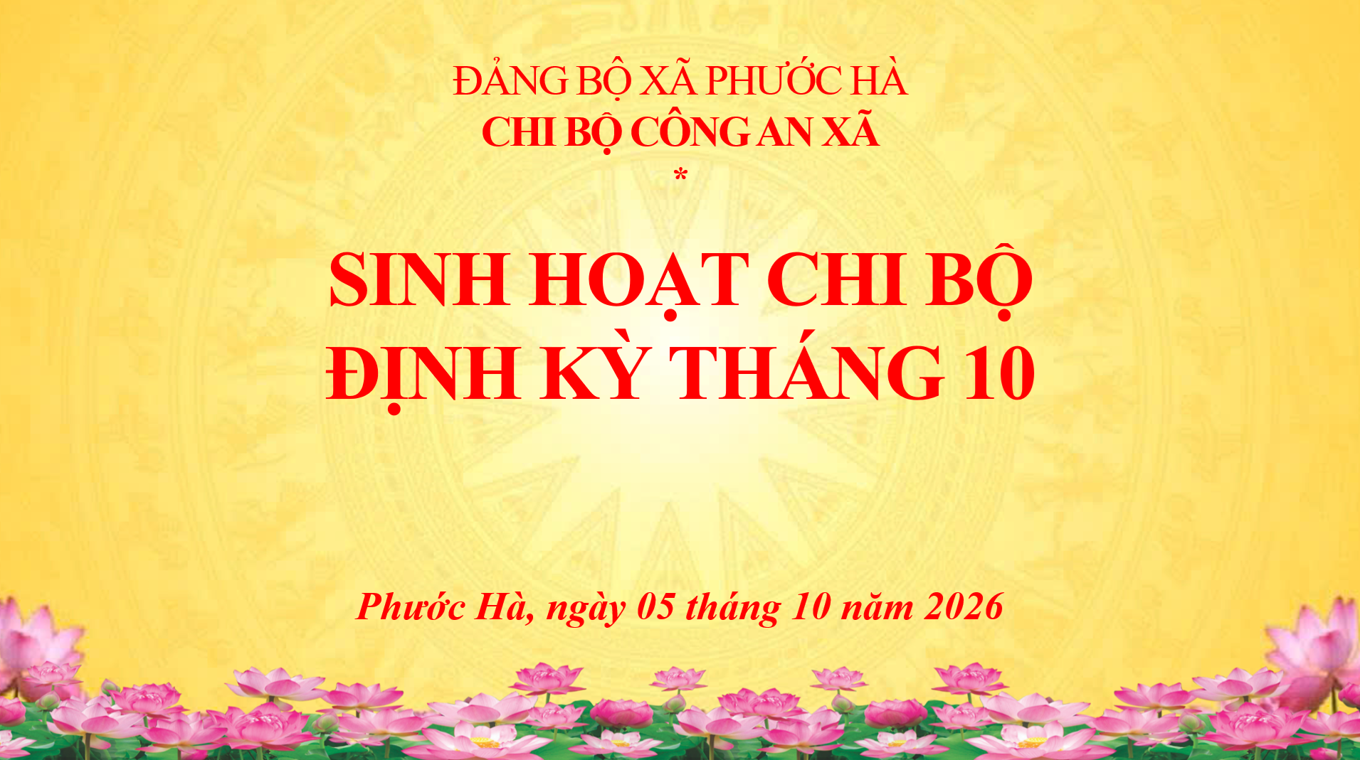 Chi bộ Công an xã Phước Hà tổ chức sinh hoạt định kỳ tháng 10 năm 2026