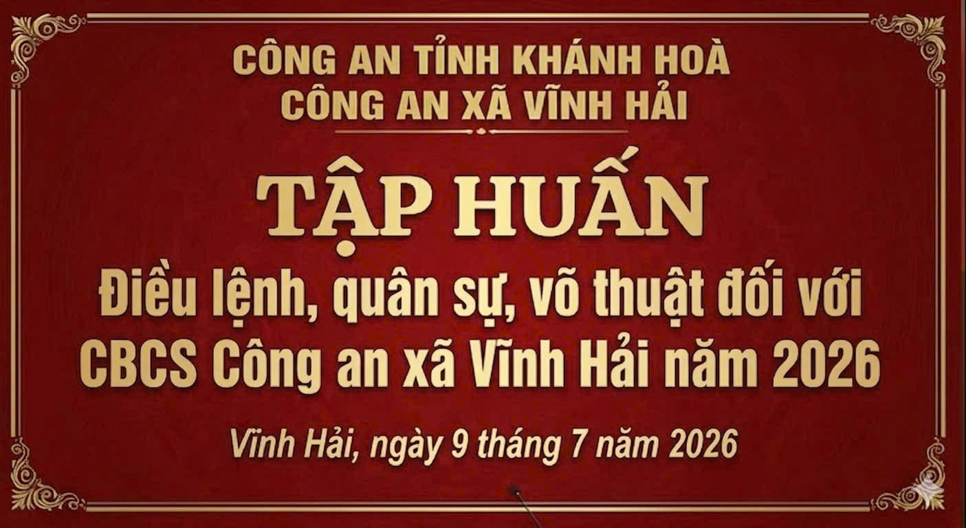 Công an xã Vĩnh Hải tổ chức tập huấn điều lệnh, quân sự, võ thuật năm 2026