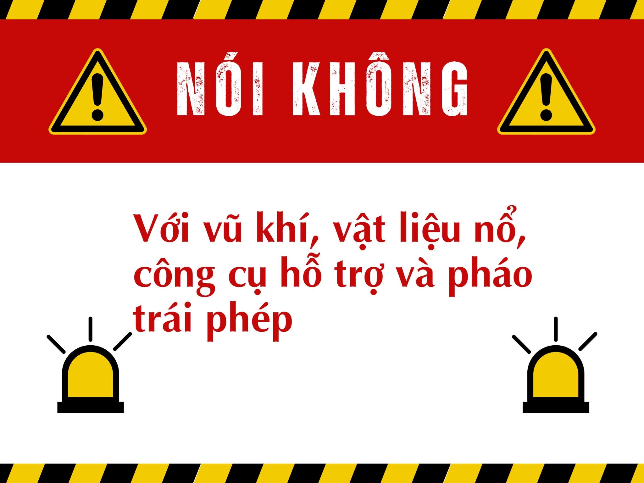 Nói không với vũ khí, vật liệu nổ, công cụ hỗ trợ và pháo trái phép