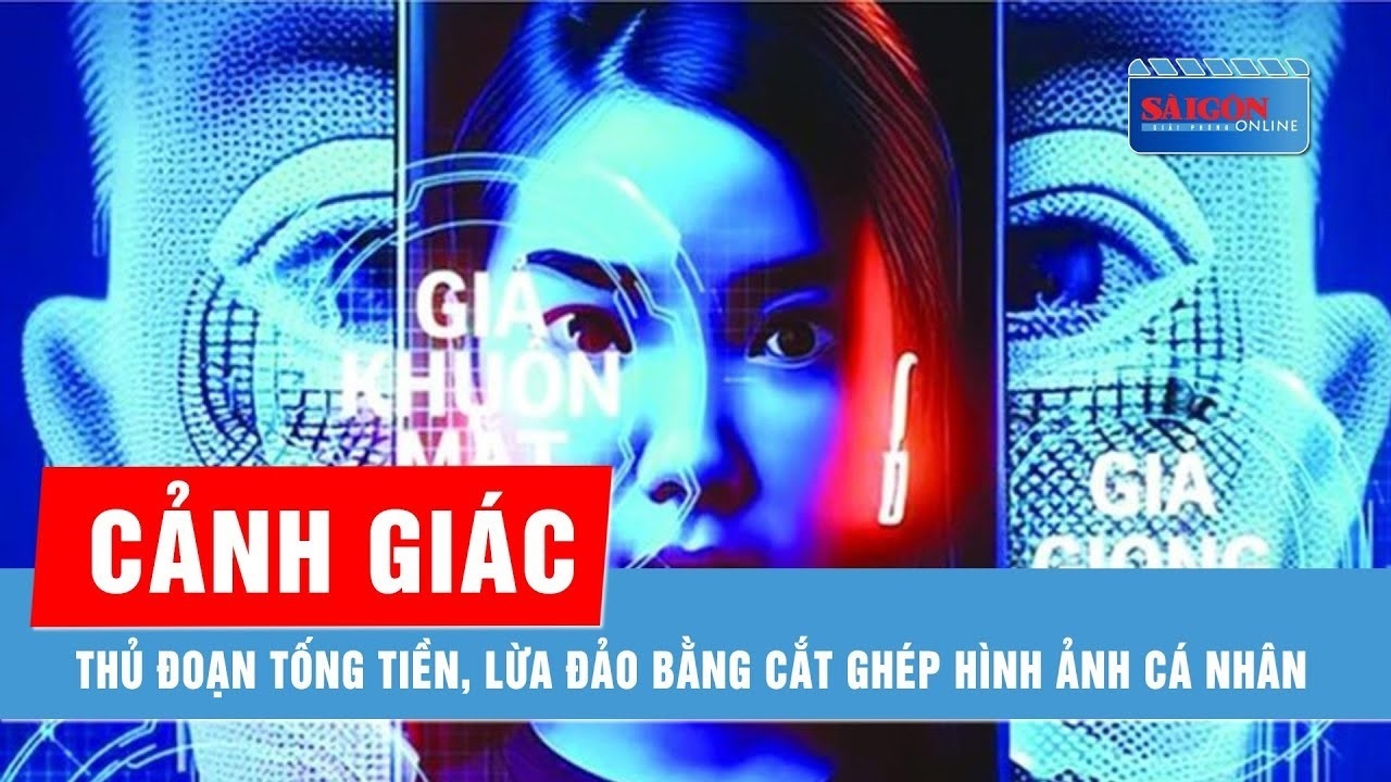 Cảnh giác thủ đoạn ghép ảnh nhạy cảm để tống tiền trên không gian mạng